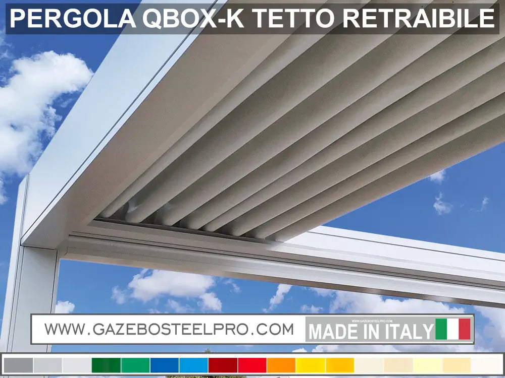 Pergola QBOX K Retrattile - AC2 - LARGHEZZA 600 CM - Gazebo Steel Pro #